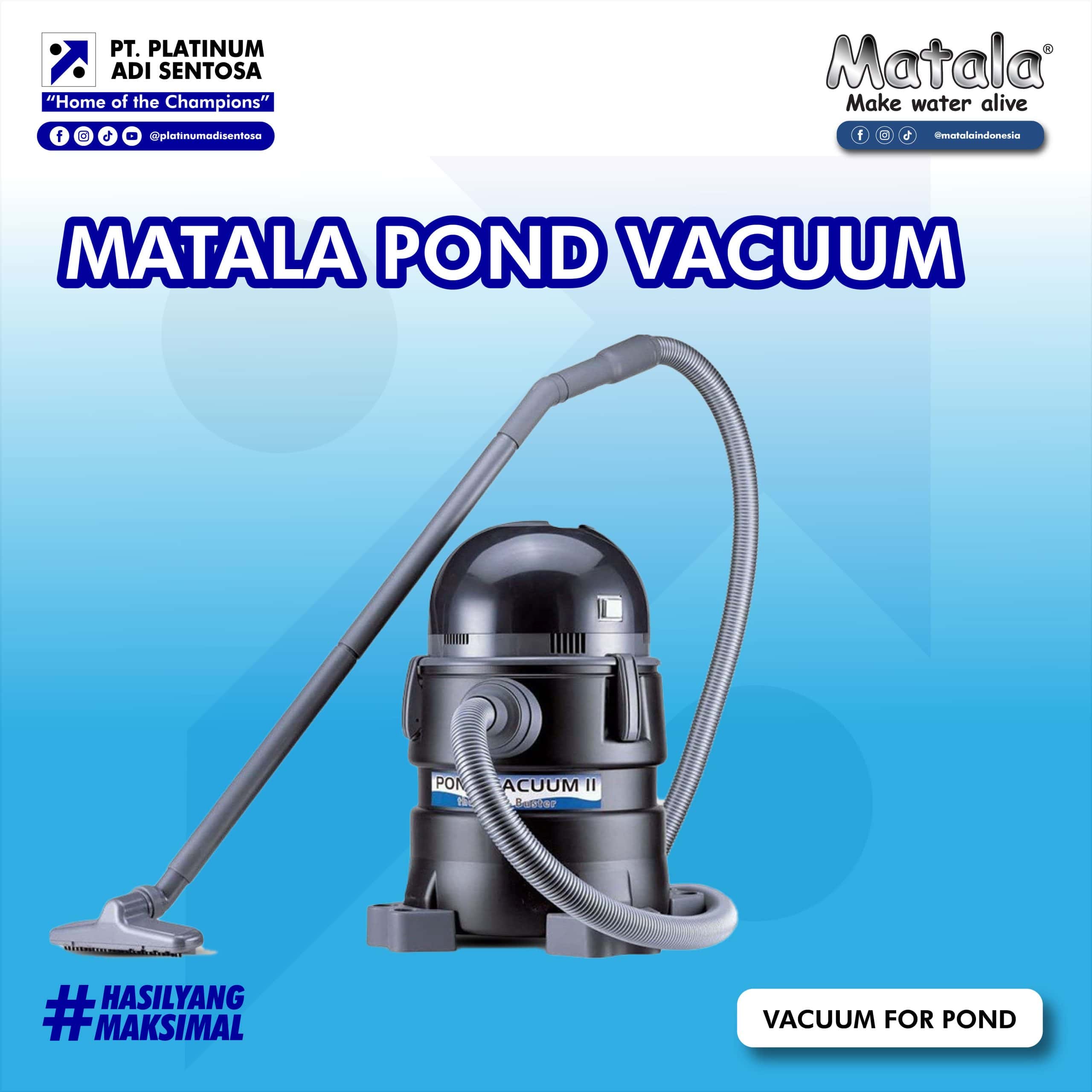 MATALA POND VACUUM